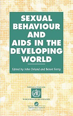 Sexual Behaviour And Aids In The Developing World-..