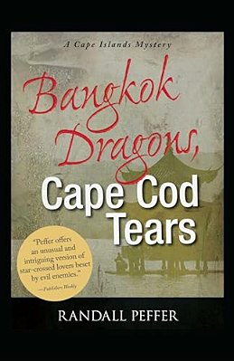 Bangkok Dragons, Cape Cod Tears-..