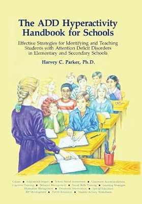 The Add Hyperactivity Handbook For Schools-..