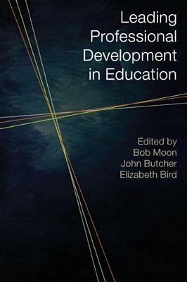 Leading Professional Development In Education Ou Reader-..