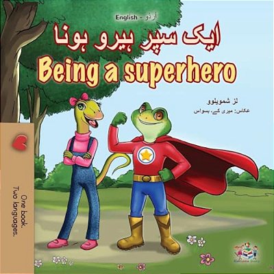 Being A Superhero (Urdu English Bilingual Children's Book)-..