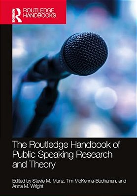 The Routledge Handbook Of Public Speaking Research And Theory-..