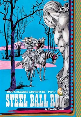 Jojo's Bizarre Adventure: Part 7--Steel Ball Run, Vol. 8-..