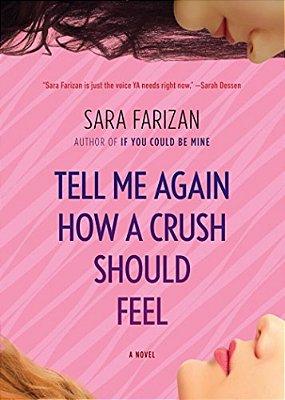 Tell Me Again How A Crush Should Feel-..