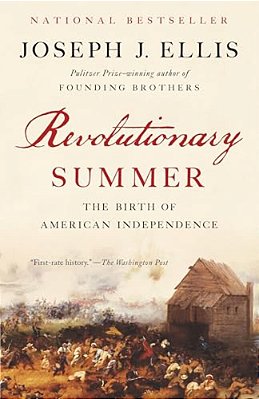 Revolutionary Summer: The Birth Of American Independence-..