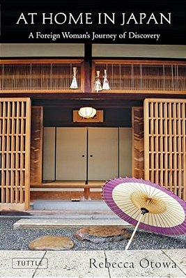 At Home In Japan: A Foreign Woman's Journey Of Discovery-..