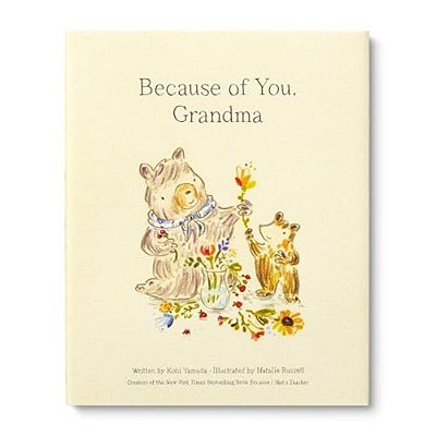 Because Of You, Grandma-..