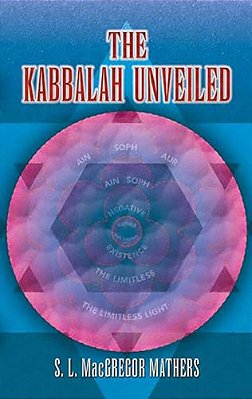 The Kabbalah Unveiled-..