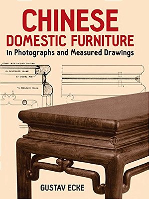 Chinese Domestic Furniture In Photographs And Measured Drawings-..