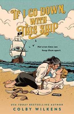 If I Go Down With This Ship-..