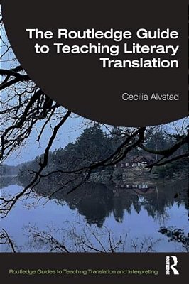 The Routledge Guide To Teaching Literary Translation-..