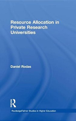 Resource Allocation In Private Research Universities-..