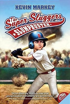 The Super Sluggers: Slumpbuster-..