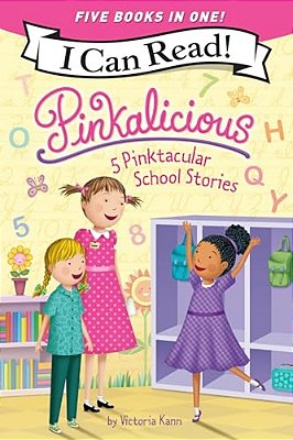 Pinkalicious: 5 Pinktacular School Stories: Pinkalicious And The Pinkamazing Little Library, Kindergarten Fun, Pinkie Promise, Planet Pink, School Rul-..