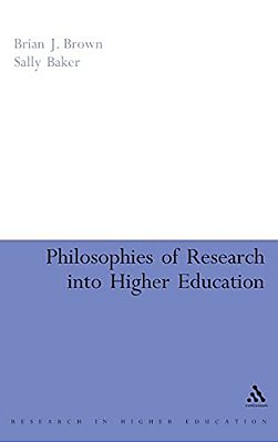 Philosophies Of Research Into Higher Education-..