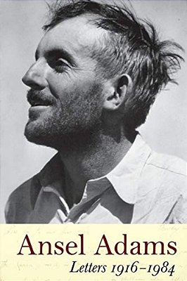 Ansel Adams: Letters, 1916 - 1984-..