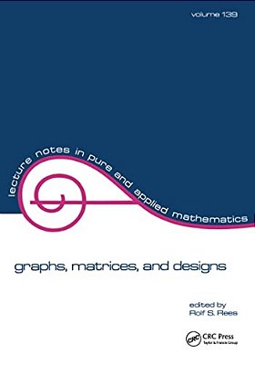 Graphs, Matrices, And Designs-..