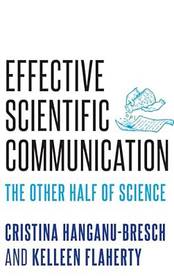 Effective Scientific Communication: The Other Half Of Science-..