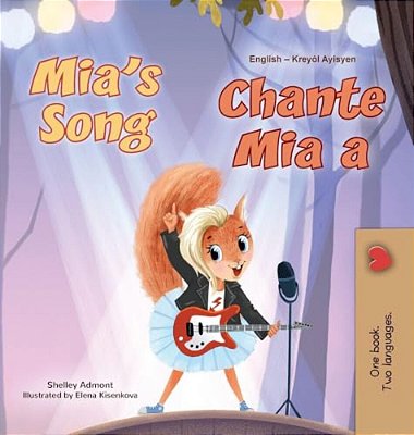 Mia's Song (English Haitian Creole Bilingual Book For Kids)-..