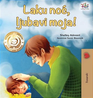 Goodnight, My Love! (Bosnian Children's Book)-..