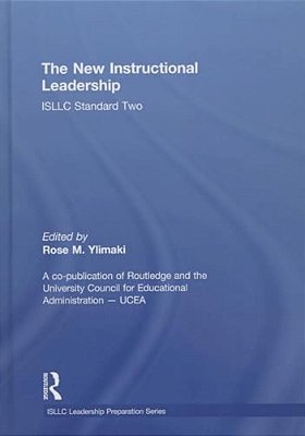 The New Instructional Leadership: Isllc Standard Two-..