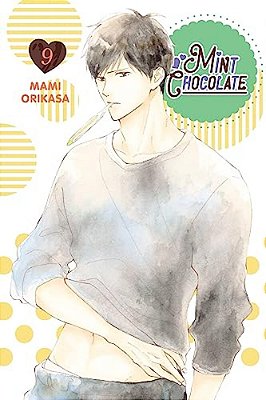 Mint Chocolate, Vol. 9: Volume 9-..