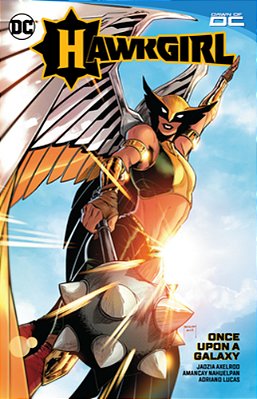 Hawkgirl: Once Upon A Galaxy-..