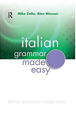 Italian Grammar Made Easy-..