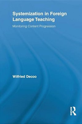 Systemization In Foreign Language Teaching: Monitoring Content Progression-..