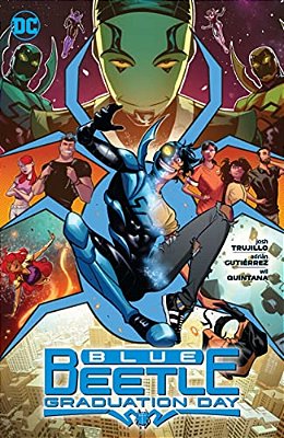 Blue Beetle: Graduation Day-..