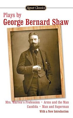 Plays By George Bernard Shaw-..