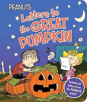 Letters To The Great Pumpkin-..