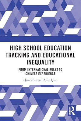 High School Education Tracking And Educational Inequality: From International Rules To Chinese Experience-..