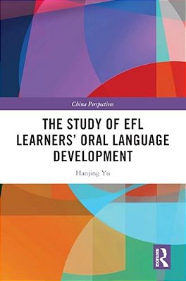 The Study Of Efl Learners' Oral Language Development-..