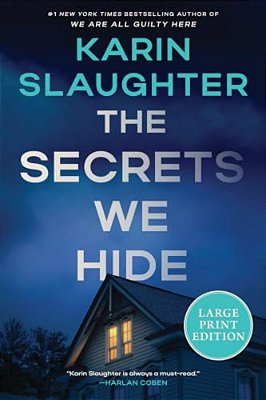 The Secrets We Hide: A North Falls Thriller-..