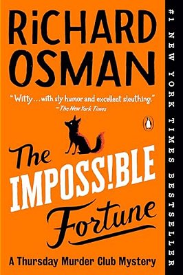 The Impossible Fortune: A Thursday Murder Club Mystery-..