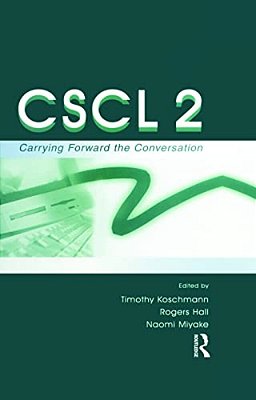 Cscl 2: Carrying Forward The Conversation-..