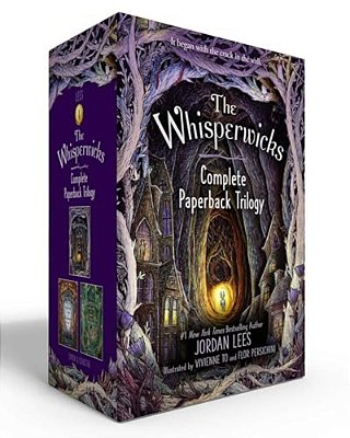 The Whisperwicks Complete Paperback Trilogy (Boxed Set): The Labyrinth Of Lost And Found; The Impossible Trials Of Benjamiah Creek; The Heart Of The W-..