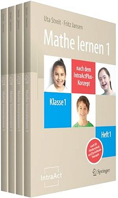 Mathe Lernen 1 Nach Dem Intraactplus-Konzept: Auch Für Förderschule Und Dyskalkulie-Therapie (4 Hefte)-..