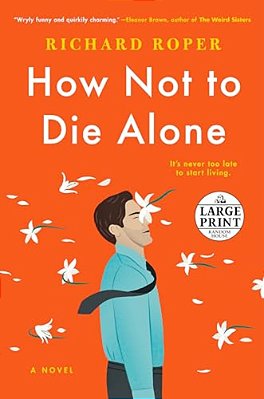 How Not To Die Alone-..
