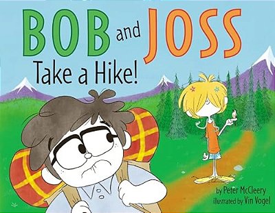 Bob And Joss Take A Hike!-..