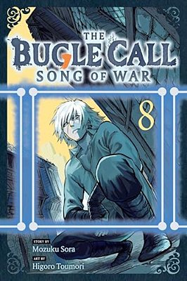 The Bugle Call: Song Of War, Vol. 8-..