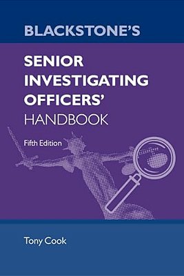 Blackstone's Senior Investigating Officers' Handbook-..