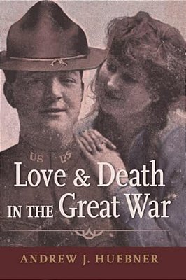 Love And Death In The Great War-..
