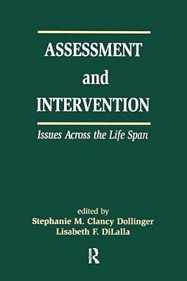Assessment And Intervention Issues Across The Life Span-..