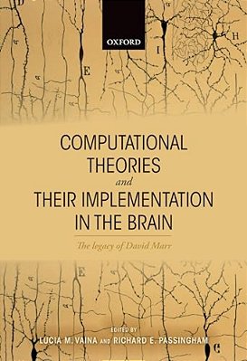 Computational Theories And Their Implementation In The Brain-..