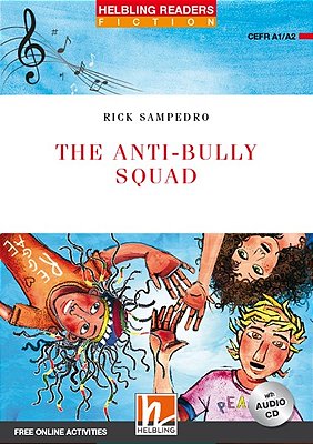 The Anti-Bully Squad - Helbling Readers Fiction - Red Series - Level 2 - Book With Audio CD
