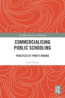 Commercialising Public Schooling: Practices Of Profit-Making-..