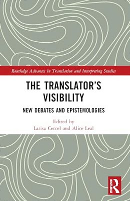 The Translator's Visibility: New Debates And Epistemologies-..