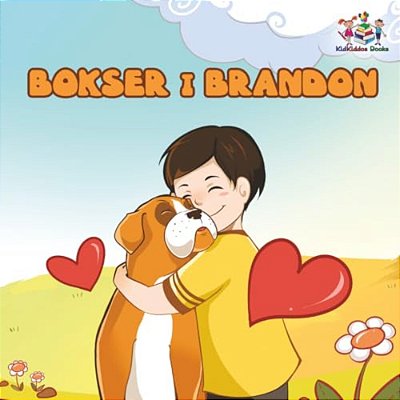 Boxer And Brandon (Polish Kids Book)-..